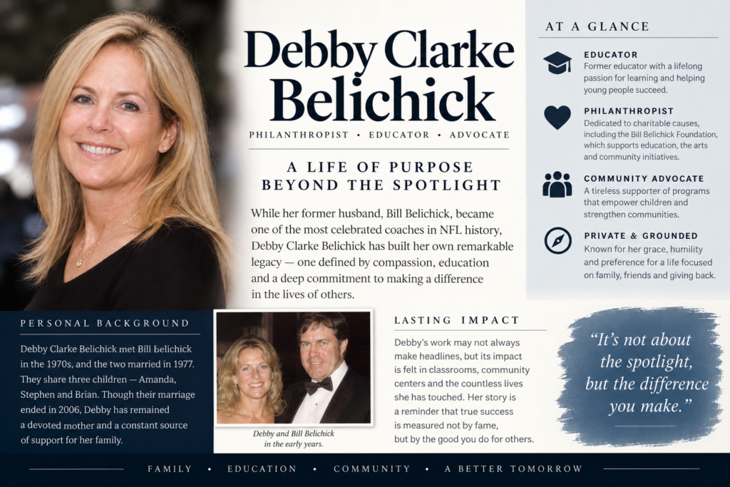 Debby Clarke Belichick: Honoring the Life and Legacy of a Private Matriarch