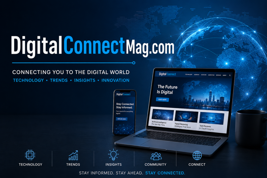 DigitalConnectMag.com Review: A Worthwhile Resource For Marketers, Creators & Entrepreneurs